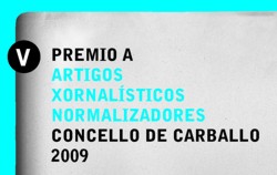 V Premio a artigos xornalísticos normalizadores Concello de Carballo 2009