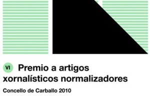 VI Premio a artigos xornalísticos normalizadores Concello de Carballo 2010